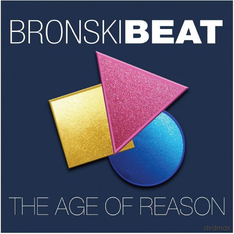 Bronski Beat: The Age Of Reason: Deluxe Edition [2CD]
