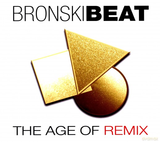 Bronski Beat: The Age Of Remix [3CD]