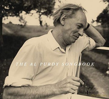 The Al Purdy Songbook [3CD]