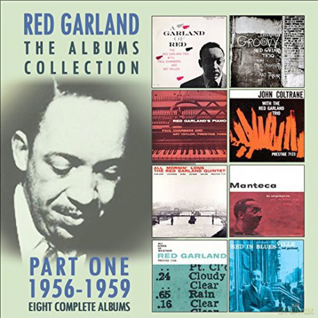 Red Garland: The Albums Collection - Pt 1 - 1956-59 [4CD]