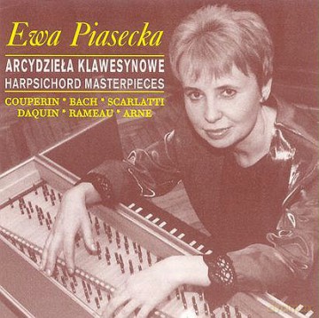 Ewa Piasecka: Arcydzieła Klawesynowe [CD]