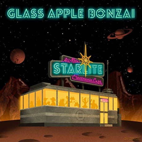 Glass Apple Bonzai: The All-Nite Starlite Electronic Cafe [CD]