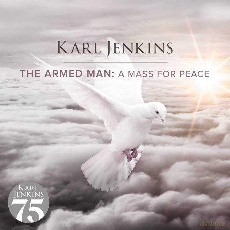 Karl Jenkins: The Armed Man - A Mass For Peace [CD]