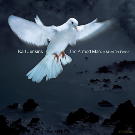 Karl Jenkins: The Armed Man - A Mass For Peace [CD]