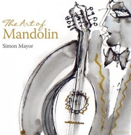 Simon Mayor: The Art Of Mandolin [CD]