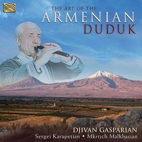 The Art Of The Armenian Duduk [CD]
