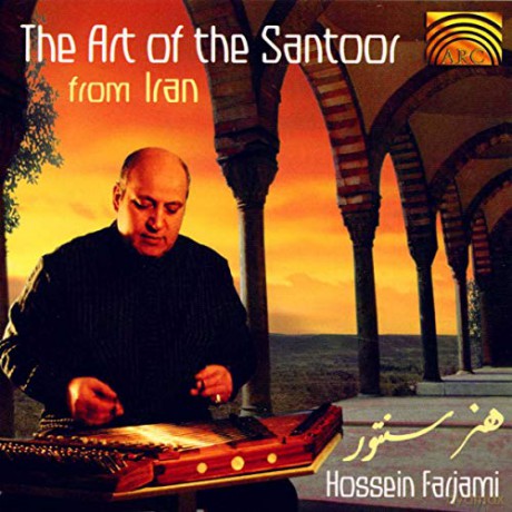 Hossein Farjami: The Art Of The Santoor From Ir [CD]