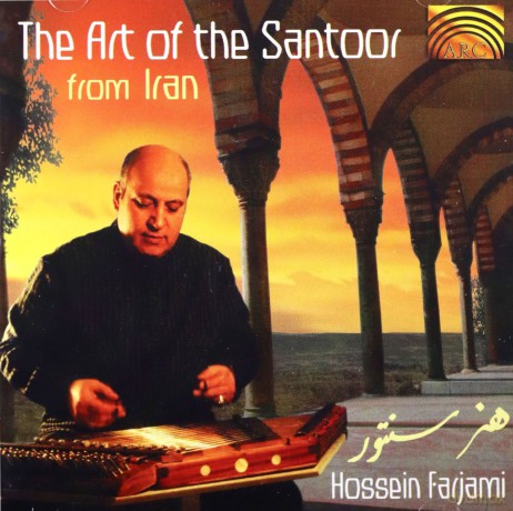 Hossein Farjami: The Art Of The Santoor From Ir [CD]