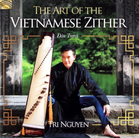 Tri Nguyen: The Art Of The Vietnamese Zither [CD]