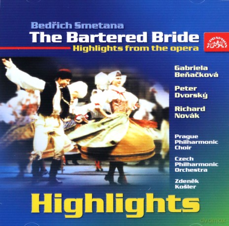 Benackova Czech Philh.Orch: The Bartered Bride(Highlights) [CD]