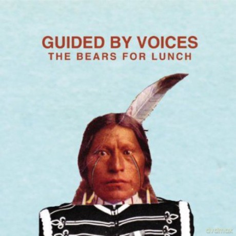 Guided By Voices: The Bears For Lunch [CD]