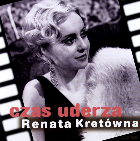 Renata Kretówna: Czas Uderza [CD]