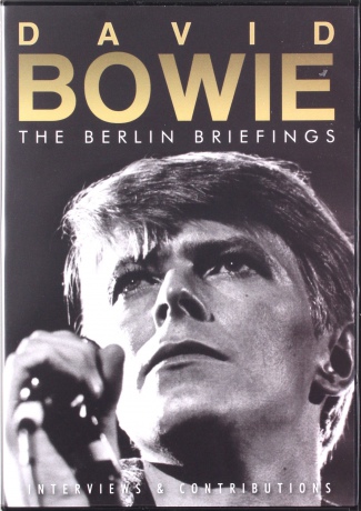 David Bowie: The Berlin Briefings [DVD]