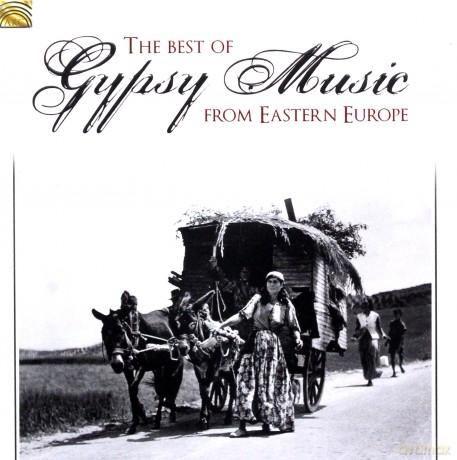 The Best Gypsy Music From Eastern Europe [CD]