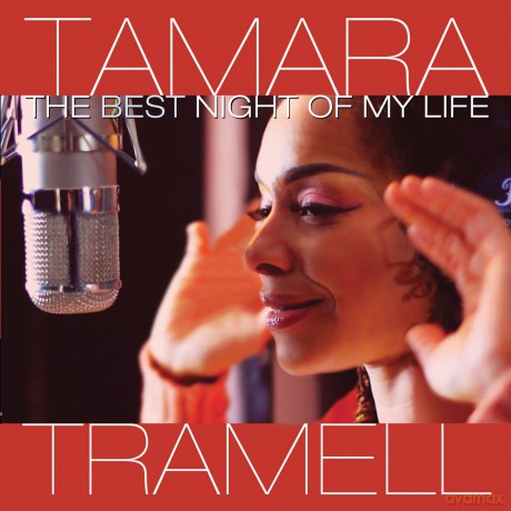 Tamara Tramell: The Best Night Of My Life [CD]