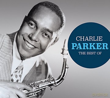 Charlie Parker: The Best Of Charlie Parker [2CD]