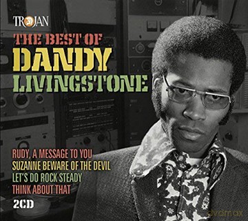 Dandy Livingstone: The Best Of Dandy Livingstone [2CD]