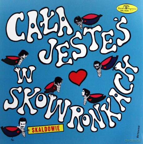 Skaldowie: Cała Jesteś W Skowronkach [Winyl]