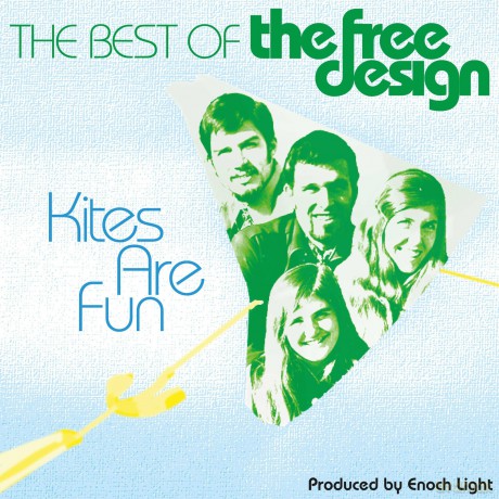 Free Design: The Best Of The Free Design: Kites Are Fun [CD]