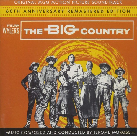Jerome Moross: The Big Country soundtrack [2CD]