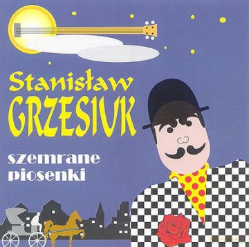 Stanisław Grzesiuk: Szemrane Piosenki [CD]