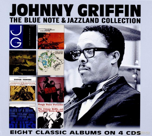 Johnny Griffin: The Blue Note And Jazzland Collection [4CD]
