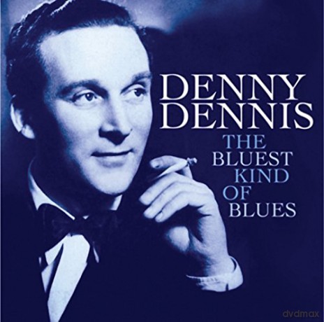 Dennis: The Bluest Kind Of Blues [CD]