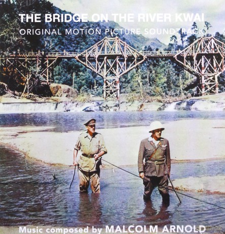 Malcolm Arnold: The Bridge On The River Kwai soundtrack [CD]