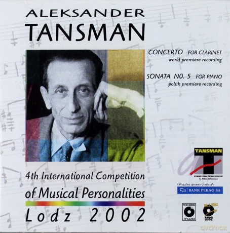 Aleksander Tansman: Międzynarodowy Konkurs Indywidualności [CD]