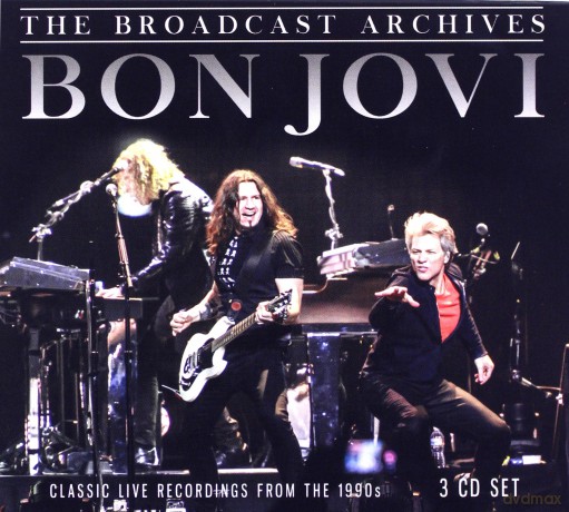 Bon Jovi: The Broadcast Archives [3CD]