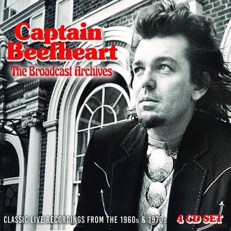 Captain Beefheart: The Broadcast Archives [4CD]