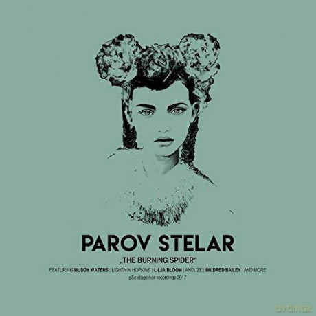 Parov Stelar: The Burning Spider [CD]