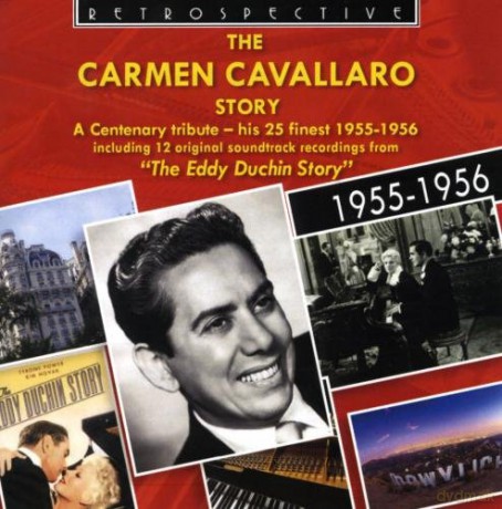 Carmen Cavallaro: The Carmen Cavallaro Story [CD]