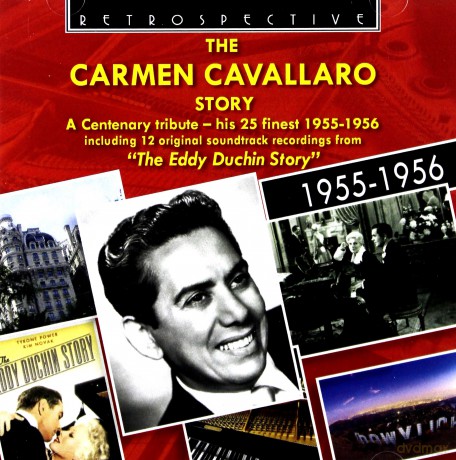 Carmen Cavallaro: The Carmen Cavallaro Story [CD]