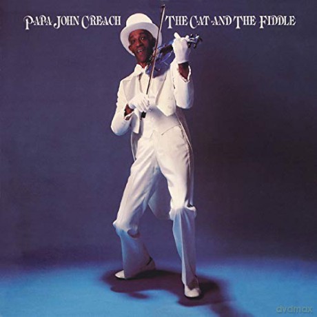 Papa John Creach: The Cat And The Fiddle [CD]