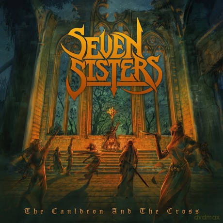 Seven Sisters: The Cauldron And The Cross [2xWinyl]