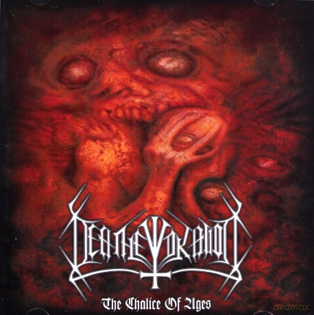 Deathevokation: The Chalice Of Ages [CD]