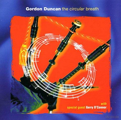 Gordon Duncan: The Circular Breath [CD]