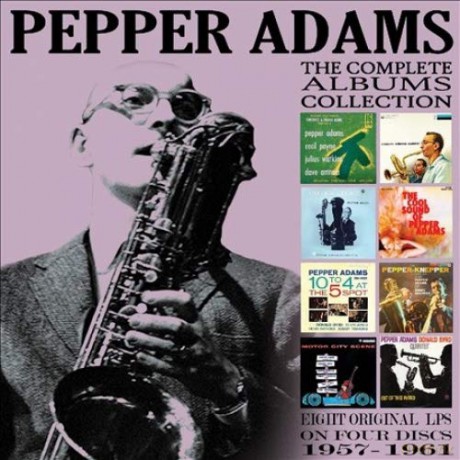 Pepper Adams: The Classic Albums Collection: 1957 - 1961 [4CD]