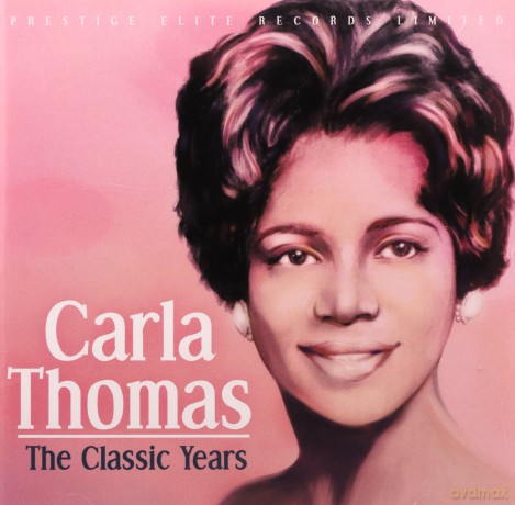 Carla Thomas: The Classic Years [CD]