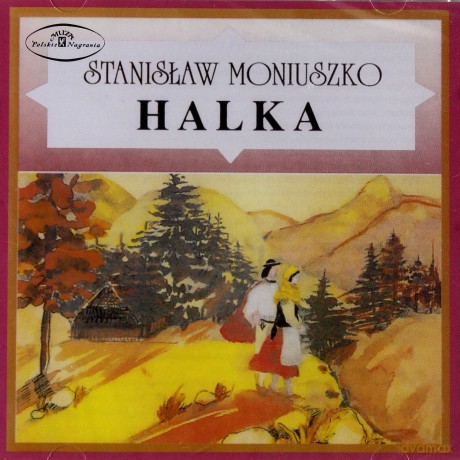 Stanisław Moniuszko: Halka [CD]