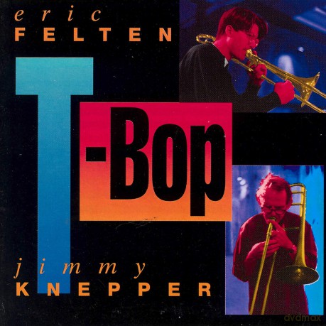 Eric Felten: T-Bop [CD]
