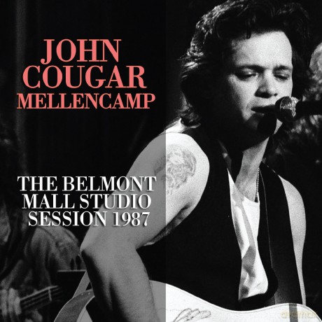 John Cougar Mellencamp: The Belmont Mall Studio Session [CD]