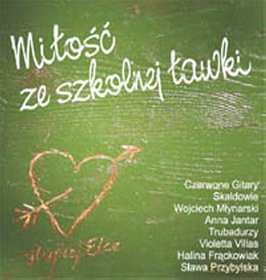 Milość Ze Szkolnej Ławki [CD]