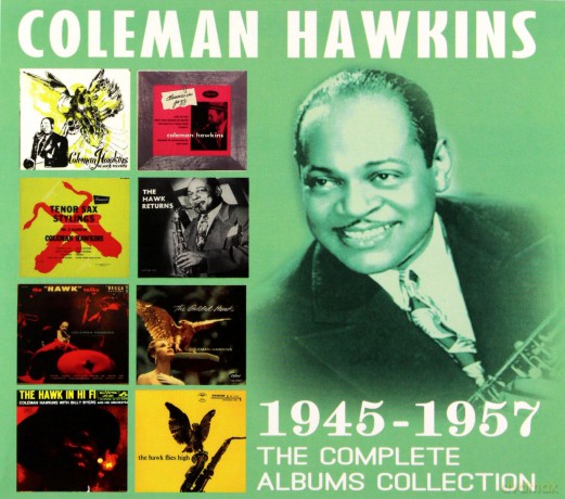 Coleman Hawkins: The Complete Albums Collection: 1945 - 1957 [4CD]