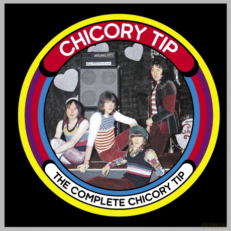Chicory Tip: The Complete Chicory Tip [2CD]