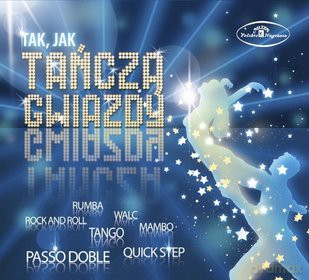 Tak Jak Tańczą Gwiazdy [CD]