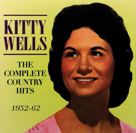 Kitty Wells: The Complete Country Hits 1952-1962 [2CD]