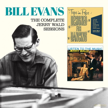 Bill Evans: The Complete Jerry Wald Sessions [CD]