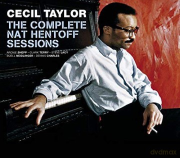 Cecil Taylor: The Complete Nat Hentoff Sessions [4CD]